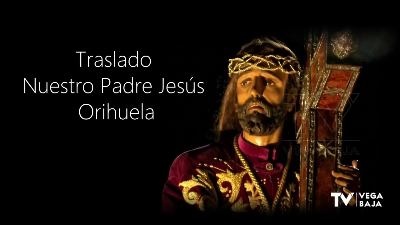 Traslado Ntro. Padre Jesús Orihuela
