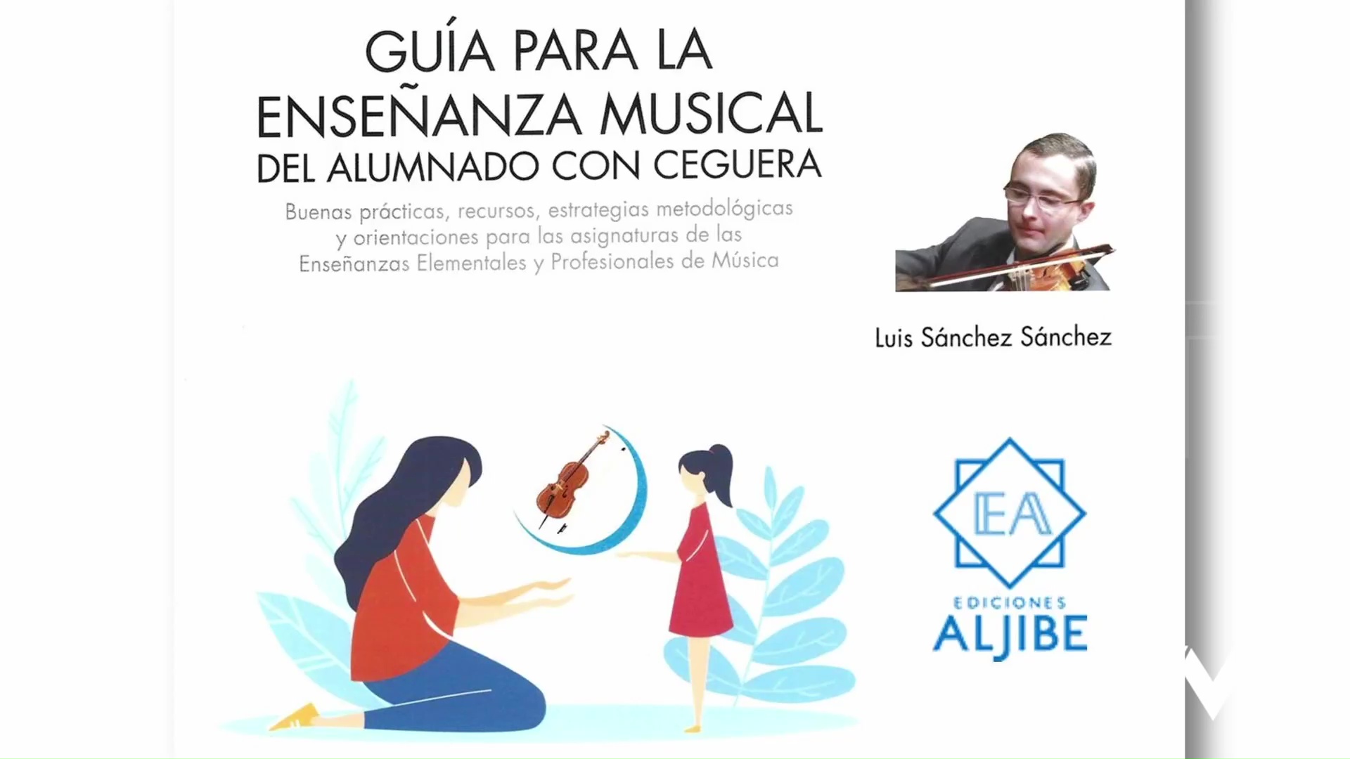 Imagen de Presentada una guía para la enseñanza musical del alumnado con ceguera 