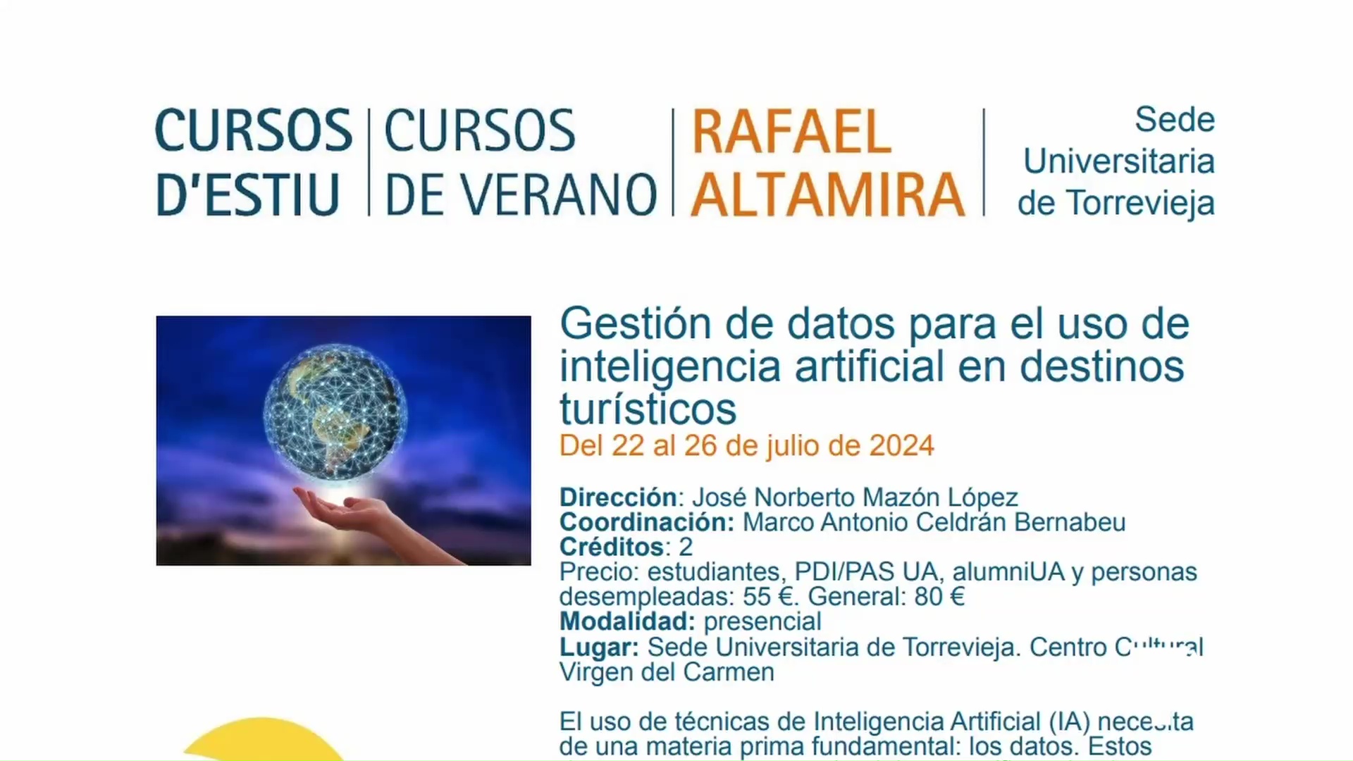 Imagen de La sede de la UA en Torrevieja enseña a gestionar datos para el uso de inteligencia artificial en destinos turísticos