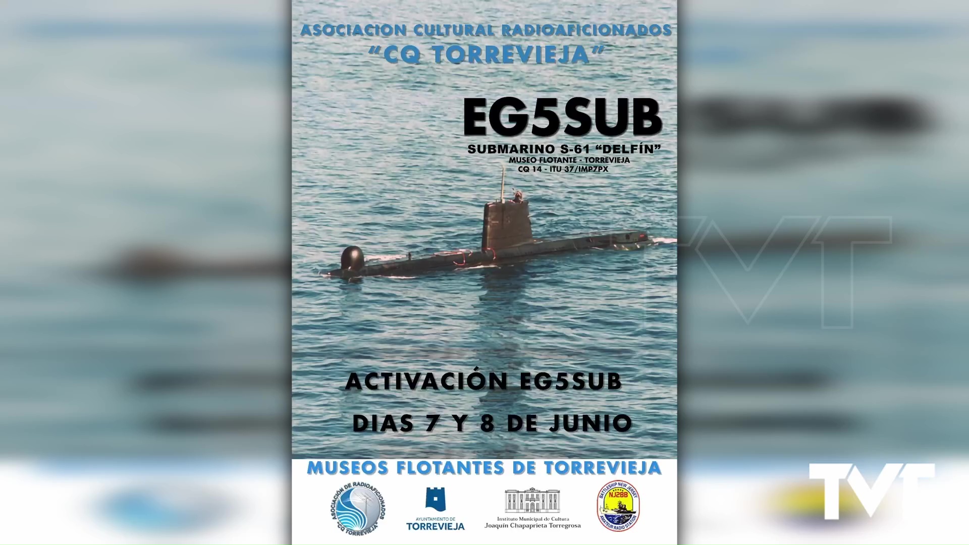 Imagen de Los Radioaficionados de Torrevieja activarán el submarino s-61 delfín como estación de radio con motivo del Día internacional de los Museos Flotantes 